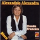 Claude François - Alexandrie Alexandra