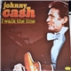 Johnny Cash - I Walk The Line