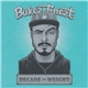 Bukez Finezt - Decade Of Weight