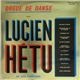 Lucien Hétu - Orgue De Danse