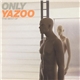 Yazoo - Only Yazoo (The Best Of)