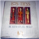 Los Tr3s - Se Remata El Siglo