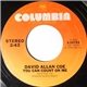 David Allan Coe - You Can Count On Me / Bad Impressions