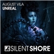 August Vila - Unreal