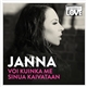 Janna - Voi Kuinka Me Sinua Kaivataan