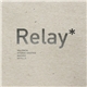 Various - Relay* 2014