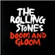 The Rolling Stones - Doom And Gloom