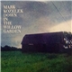 Mark Kozelek - Down In The Willow Garden