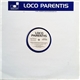 Loco Parentis - Venuscian Honeymoon / Seize The Day