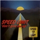 Speed Limit - Don't Give Me Up