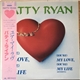 Patty Ryan - (You're) My Love, (You're) My Life