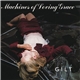 Machines Of Loving Grace - Gilt