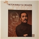 Hector Rivera Y Su Orquesta - The Return Of Hector Rivera Y Su Orquesta ... Y Vuelve