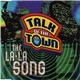 Talk Of The Town - The La-La Song