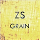 Zs - Grain