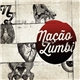 Nação Zumbi - Nação Zumbi