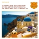 DJ Daniel Wanrooy - In Trance We Trust 014