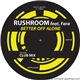 Rushroom Feat. Fara - Better Off Alone