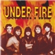 Under Fire - Under Fire