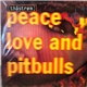 Thåström - Peace, Love And Pitbulls