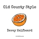 Davey Halfbeard - Old County Style