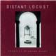 Distant Locust - Chemical Wedding Feast