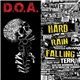 D.O.A. - Hard Rain Falling