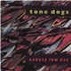 Tone Dogs - Ankety Low Day