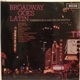 Edmundo Ros & His Orchestra - Broadway Goes Latin