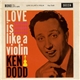 Ken Dodd - Love Is Like A Violin