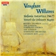 Vaughan Williams, Bryden Thomson, The London Symphony Chorus, The London Symphony Orchestra, Catherine Bott - Sinfonia Antartica (No. 7) / Toward The Unknown Region