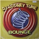 DJ Looney Tune - Bounce