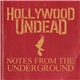 Hollywood Undead - Notes From The Underground