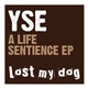 YSE - A Life Sentience EP