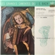 J.S. Bach / Edith Selig, Georg Jelden, Erich Wenk / Chorale Heinrich Schütz De Heilbronn / Orchestre De Chambre De Pforzheim Direction: Fritz Werner - Cantate BWV 21 Pour Tous Les Temps