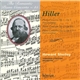 Hiller - Howard Shelley, Tasmanian Symphony Orchestra - Piano Concerto No 1, Op 5 (First Recording) / Piano Concerto No 2, Op 69 / Piano Concerto No 3, Op 170 (First Recording)