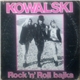 Kowalski - Rock 'N' Roll Bajka